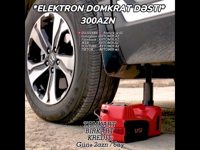 *ELEKTRON DOMKRAT DƏSTI* 300AZN  / *Avtomir.az* 0553223066 / Atatürk prospekti 62