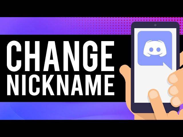 How To Change Your Nickname on Discord Mobile (2021)