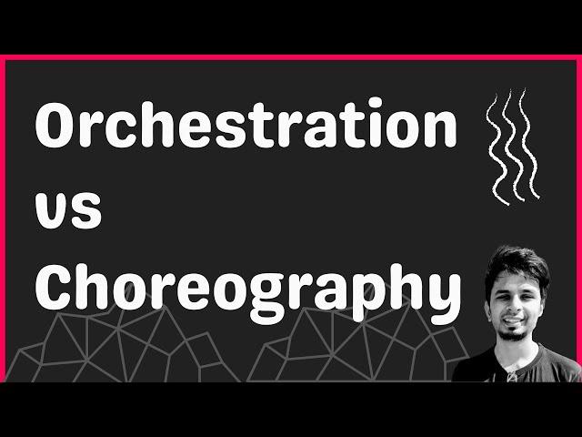 Designing Workflows in Microservices - Orchestration vs Choreography