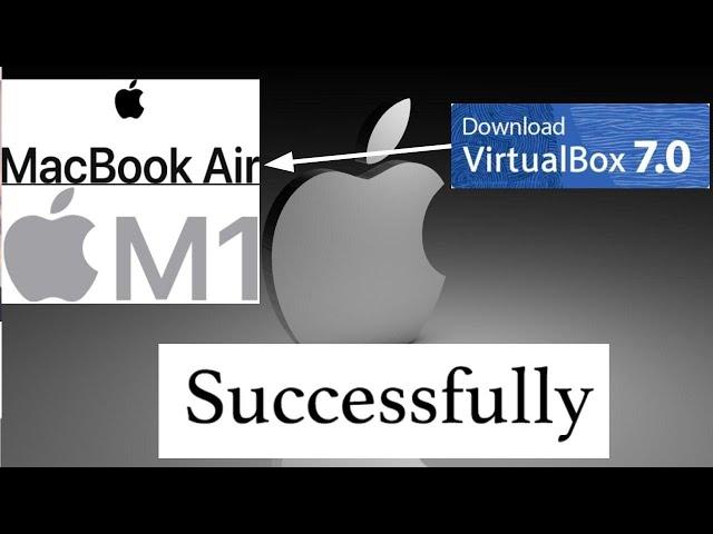 How to install VirtualBox on Macbook Air M1/M2 | VirtualBox For M1 Or M2 Mac is HERE