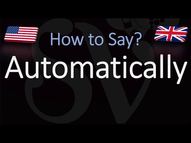 How to Pronounce Automatically? (CORRECTLY) American English Pronunciation