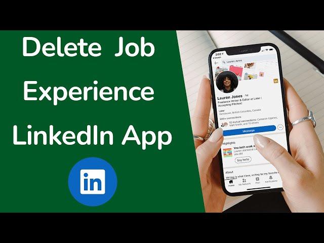 How to Delete Your Job Experience on LinkedIn App?