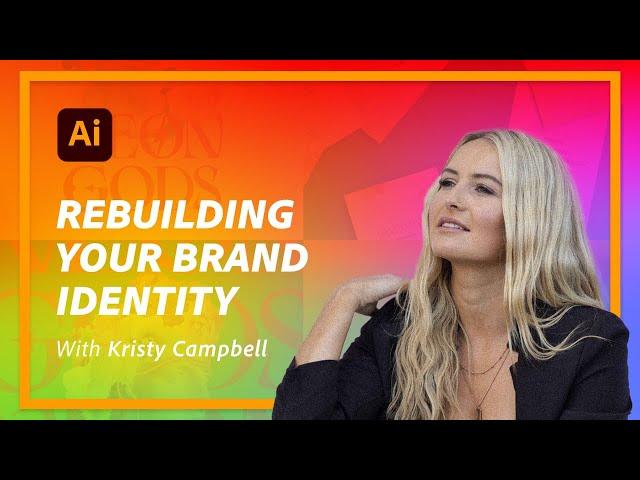 Rebuilding Your Brand Identity With Kristy Campbell
