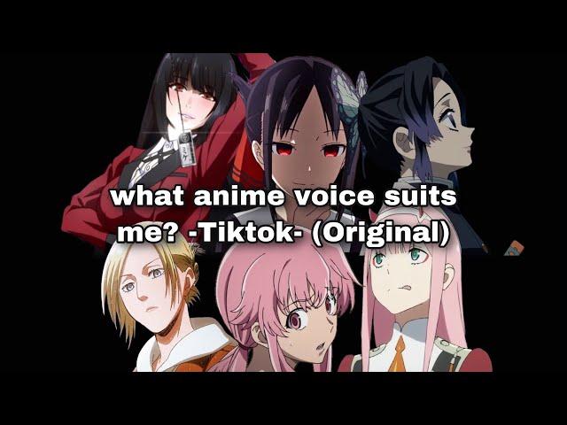 What anime voice suits me? Tiktok trend (original)