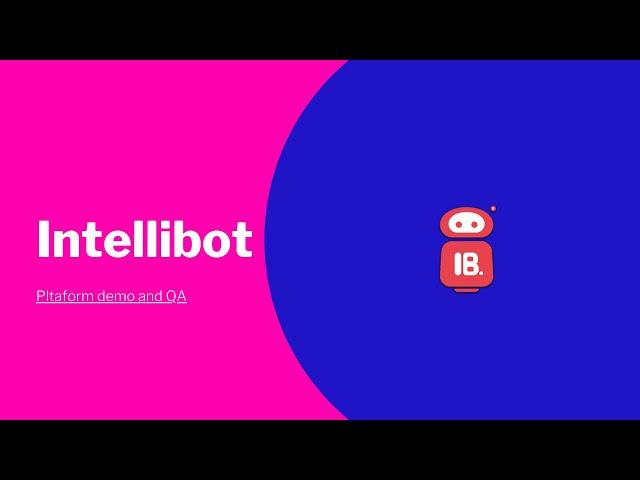 Intellibot RPA and Hyperautomation Platform