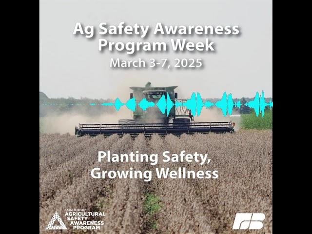 Ag Safety Awareness Week