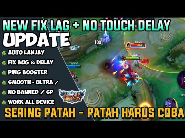 NEW FIX LAG NO DELAY TOUCH MOBILE LEGENDS TERBARU !! PING BOOSTER