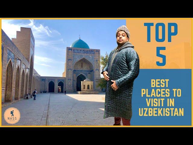 Top 5 Must-See Places in Uzbekistan  | Ultimate Travel Guide