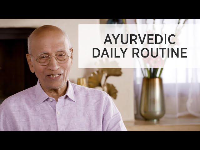 Vasant Lad MASc on the Deeper Meaning of Dinacharya (Daily Routine) | Ayurveda Education