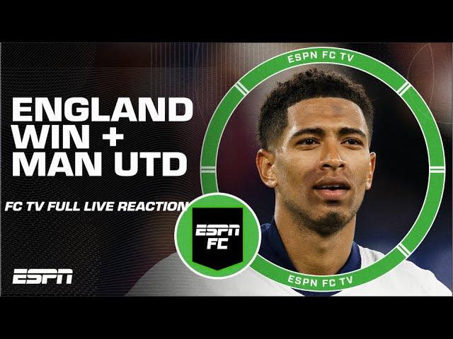 ESPN FC TV LIVE! Jude Bellingham PROPELS England vs. Serbia + Manchester United TURMOIL?! | ESPN FC