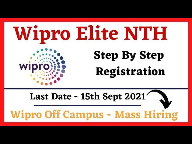 Wipro Recruitment - How to register wipro nlth registration 2022 | wipro elite 2022 registration