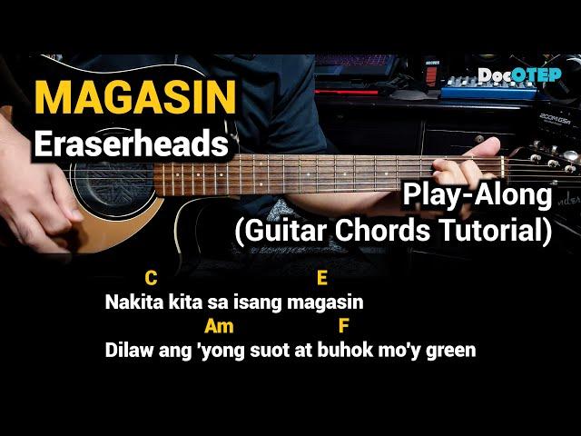 MAGASIN - Eraserheads (Guitar Chords Tutorial with Lyrics Play-Along)