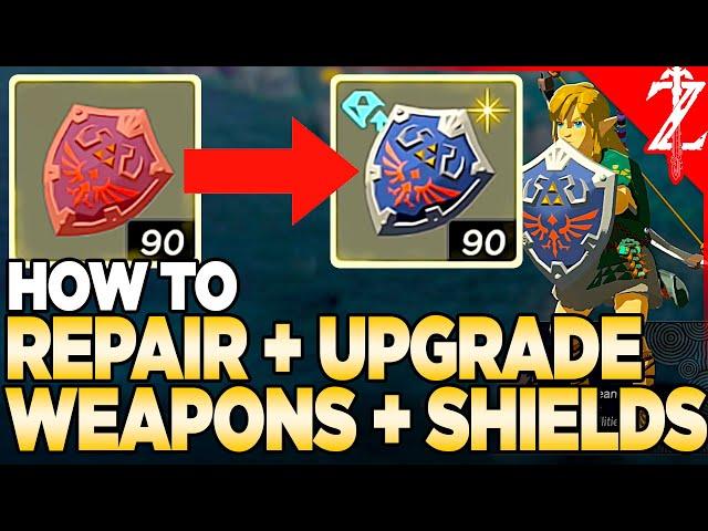 How to Repair & Upgrade Your Weapons & Shields in Tears of the Kingdom