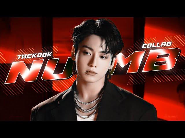 TAEKOOK - NUMB •『COLLAB FMV』