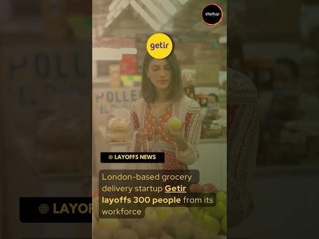 Layoff 2023 || Getir || Online platform offering multi-category grocery supplies