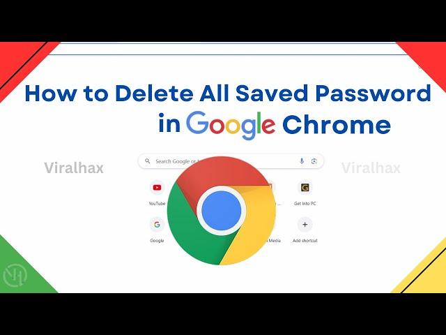 How to Delete All Saved Passwords Google Chrome | Delete Saved Passwords in Google Chrome