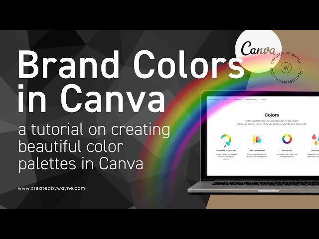 Brand Colors in Canva - create the perfect brand color palette (Plus FREE download)