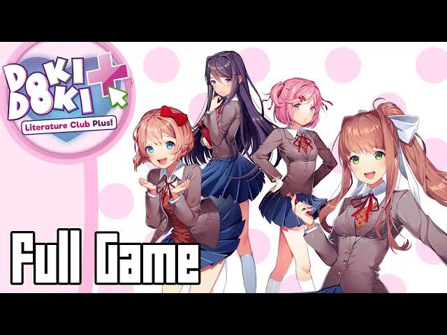 Doki Doki Literature Club Plus! (Full Game, No Commentary)