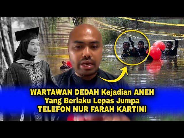 WARTAWAN DEDAH Kejadian ANEH Yang Berlaku Masa Jumpa TELEFON NUR FARAH KARTINI