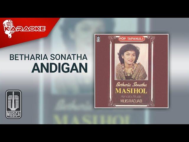 Betharia Sonatha - Andigan (Official Karaoke Video)