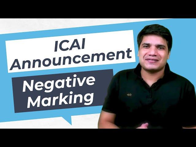 ICAI Announcement || Negative Marking Details || CA New Course || CA Foundation, Inter & Final