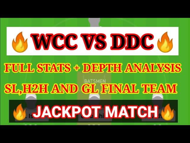 WCC vs DDC | WCC vs DDC Dream11 Team | WCC vs DDC Today Match Dream11 Team | wcc vs ddc | Wcc vs Ddc