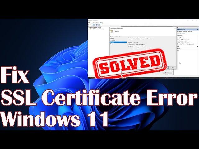 SSL Certificate Error Windows 11- Fix