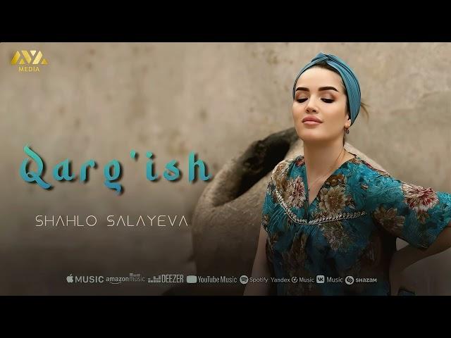 Shahlo Salayeva - Qarg'ish | Шаҳло Салаева - Қарғиш