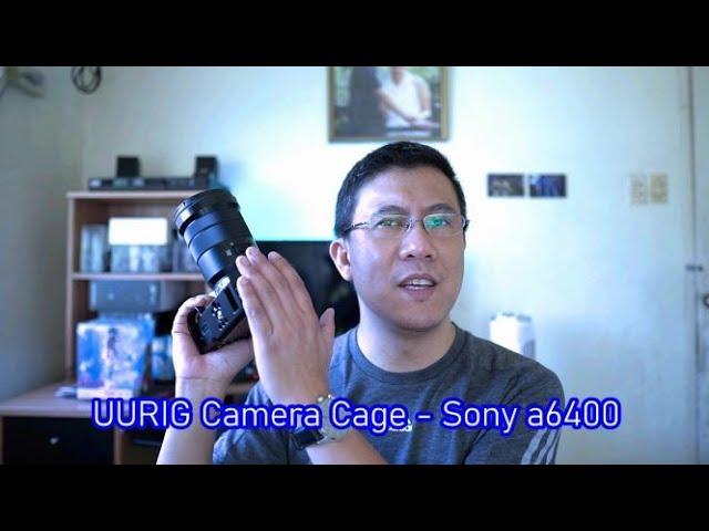 UURIG Camera Cage for Sony a6400 - Unboxing and Review