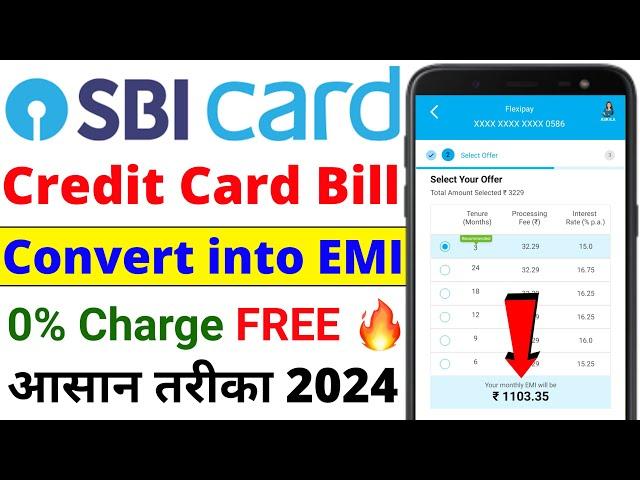 SBI Credit Card EMI Convert Process 2024 | SBI Credit Card Ki EMI Kaise Banaye | Payment into EMI