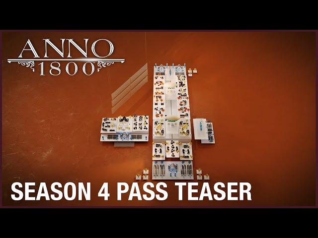 Anno 1800: Season 4 Pass Teaser | Ubisoft [NA]