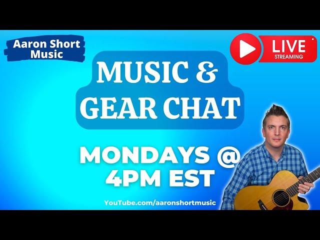 Music & Gear Chat - LIVE (Ask Me Anything About Music Gear)