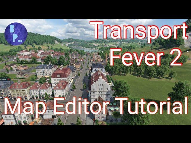 Transport Fever 2 | Map Editor Tutorial | Sandbox mode #transportfever2 #citybuilder