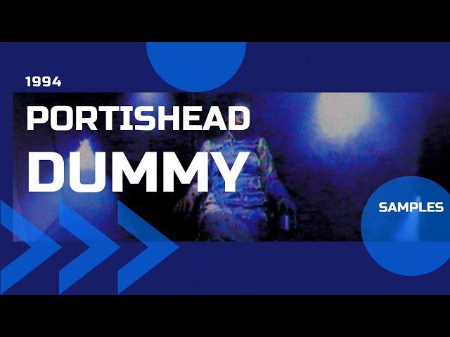 Portishead - Dummy : Samples