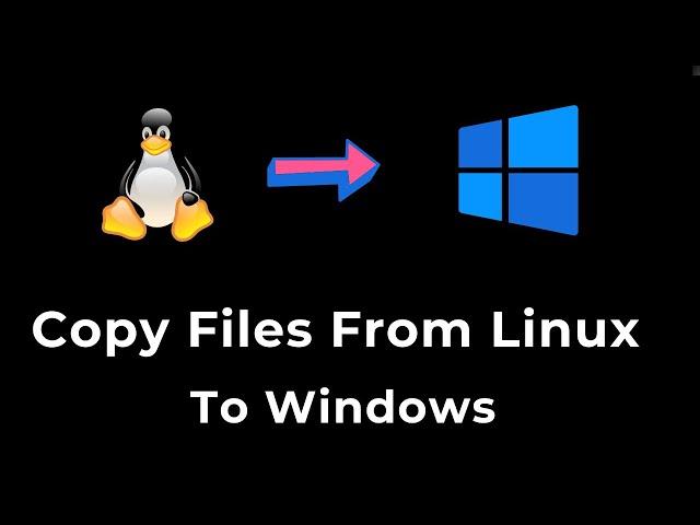 How to Copy Files From Linux to Windows using PowerShell