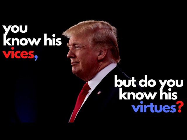 Trump's Virtues - Tom Klingenstein