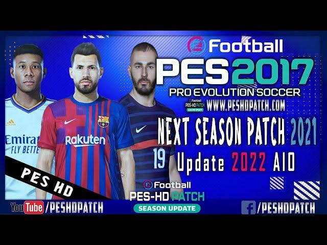 PES 2017 Next Season Patch 2021 Update 2022 - June Option File | AIO