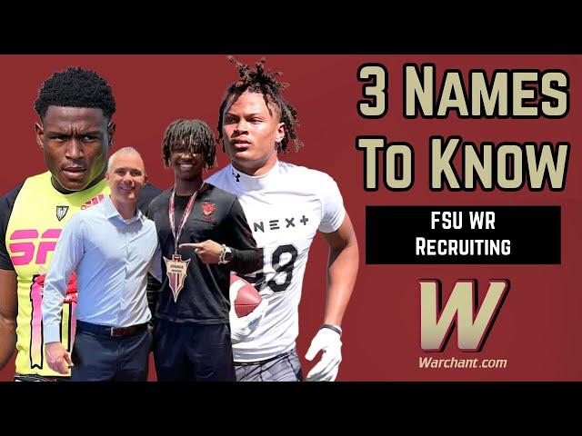 FSU Honing in on 3 WR Targets in 2025 Class | FSU Football Recruiting | Warchant TV #FSU