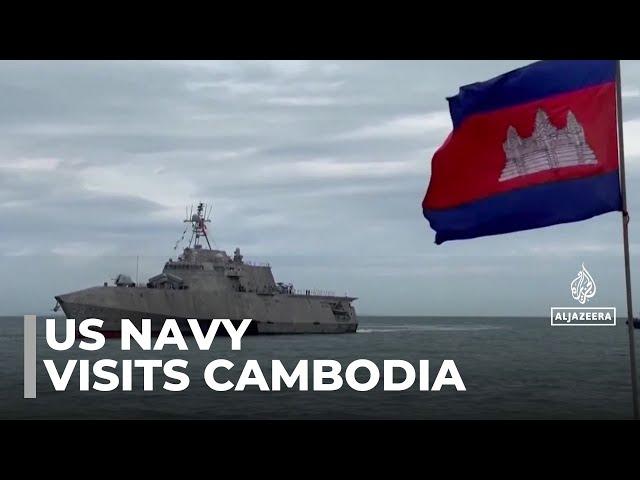 US warship in Cambodia: First visit to the country in nearly a decade