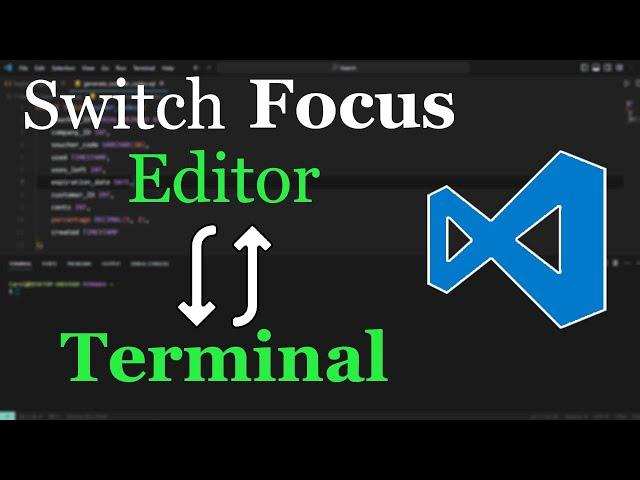 VS Code: Switch between Editor & Terminal [Super Easy]