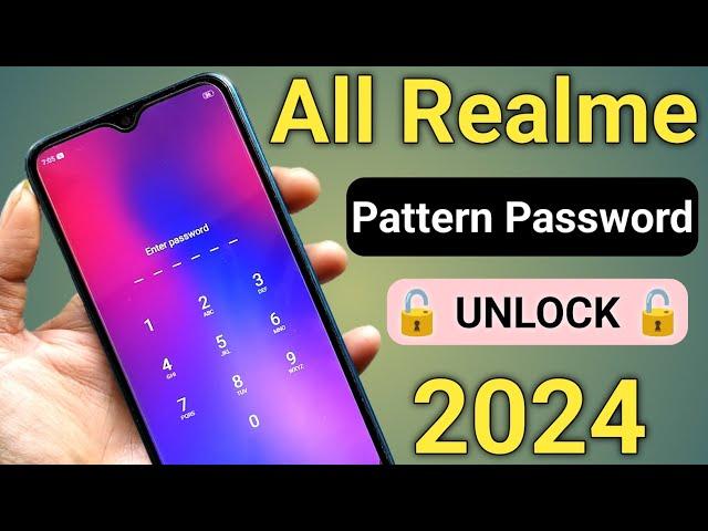 Realme Mobile Ka Lock Kaise Tode 2024 || How To Unlock Realme All Phone Without Password