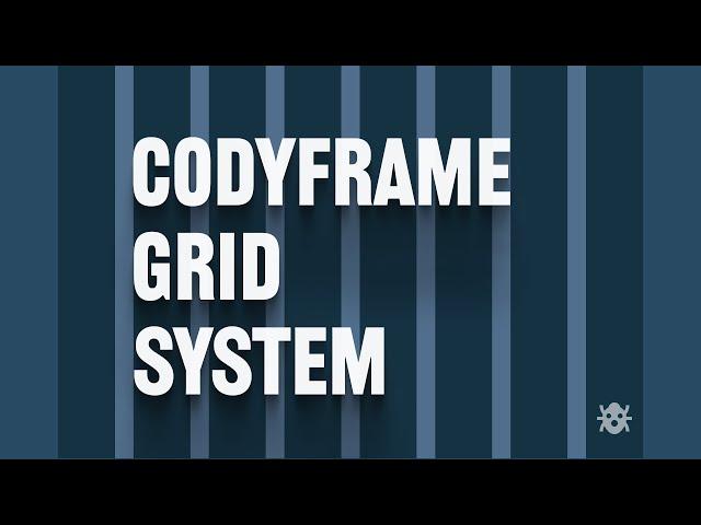 CodyFrame Grid System