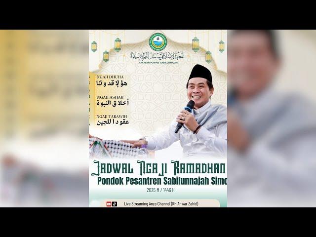  LIVE KH. ANWAR ZAHID | NGAJI KITAB SPESIAL BULAN RAMADHAN "HAULAI QUDWATUNA"