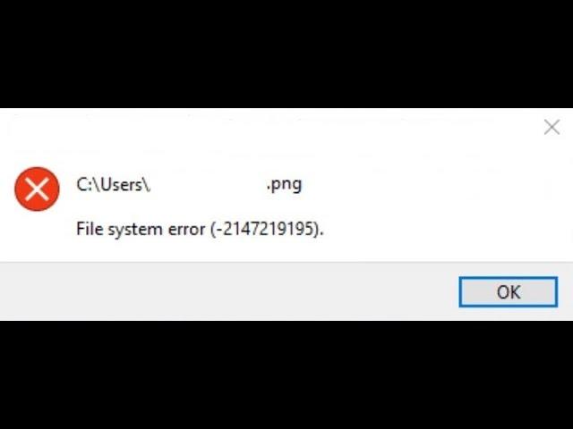 How To Fix File System Error (-2147219195) On Windows 10