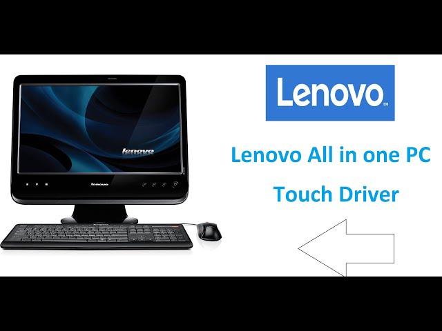 Lenovo Touch Pc Driver Download & Installation