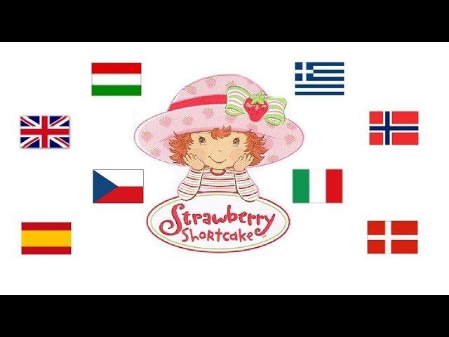 Strawberry Shortcake theme song multilanguage