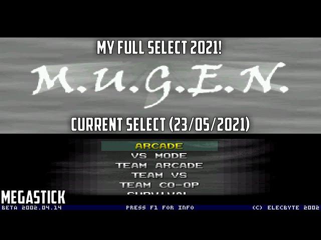 Mugen - Full Roster Select (23/05/2021) - MegaStick