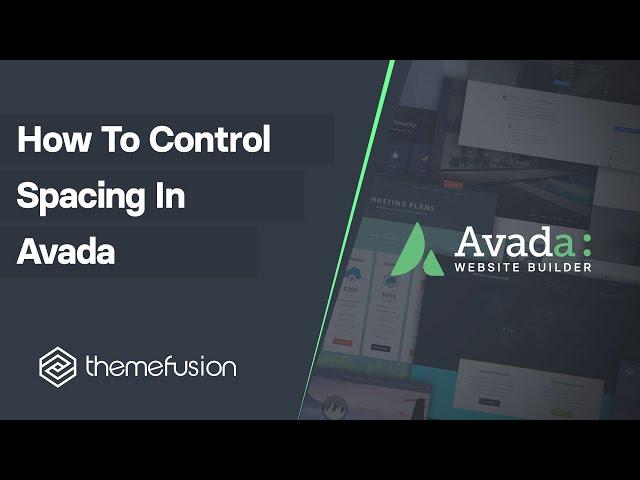 How To Control Spacing In Avada