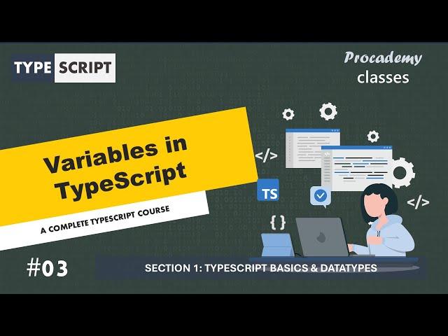 #03 Variables in TypeScript | TypeScript Basics & Data Types | A Complete TypeScript Course
