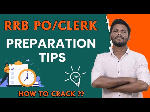 RRB CLERK/PO PREPARATION TIPS - HOW TO CRACK  | UPCOMING BANK EXAMS - 2024 - 2025 | MR.JD